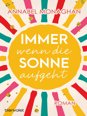 cover image of Immer wenn die Sonne aufgeht